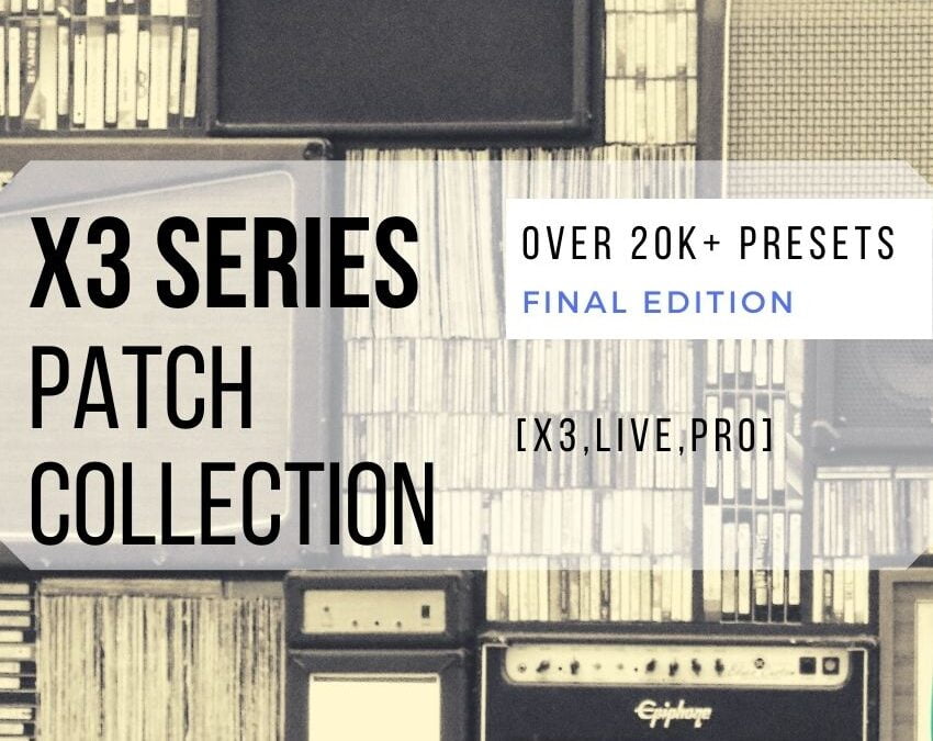 X3 Series PATCH COLLECTION | Download X3 Presets