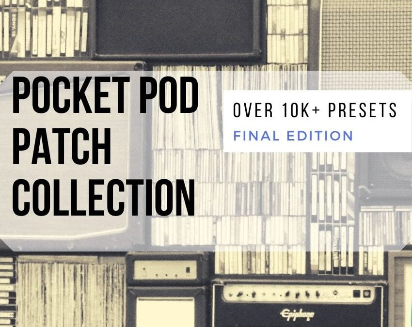 POCKET POD PATCH COLLECTION | Download Pocket Pod Presets