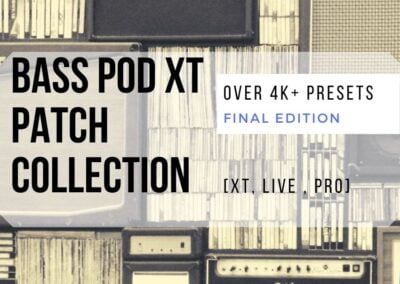 BASS POD XT Series PATCH COLLECTION | Download Presets